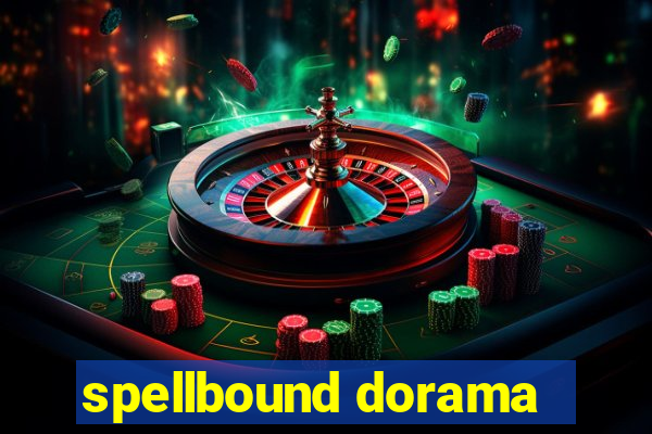 spellbound dorama